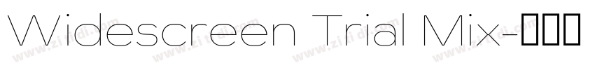 Widescreen Trial Mix字体转换